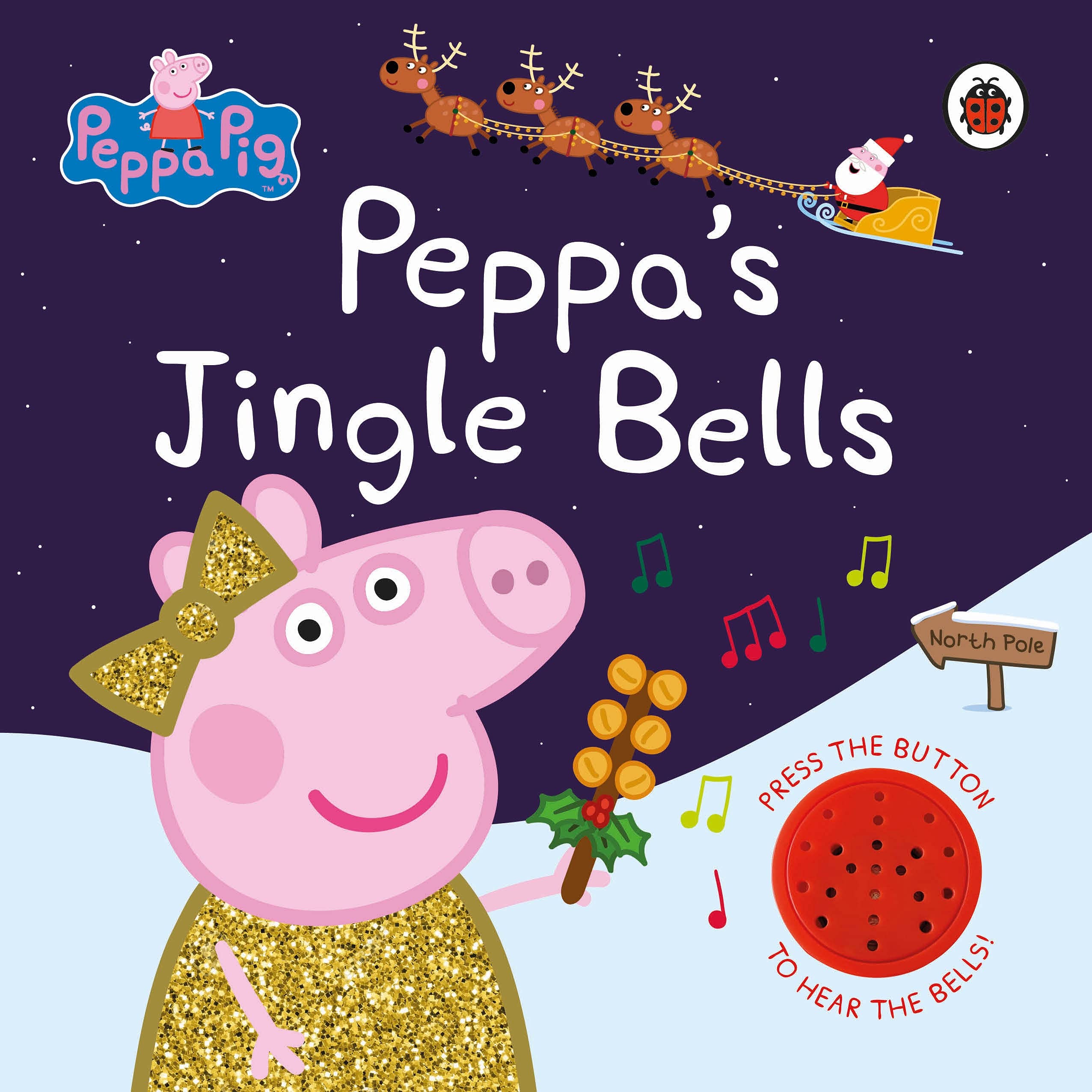 Peppa Pig: Peppas Jingle Bells (Hardcover)