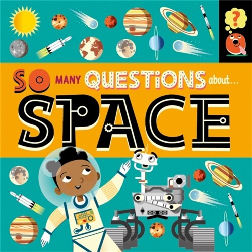 So Many Questions: About Space (Hardcover)