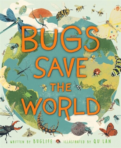 BUGS SAVE THE WORLD (Hardcover)