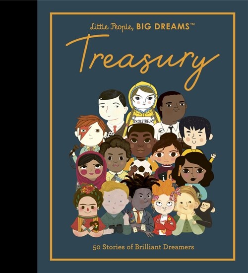 Little People, BIG DREAMS: Treasury : 50 Stories from Brilliant Dreamers (Hardcover)