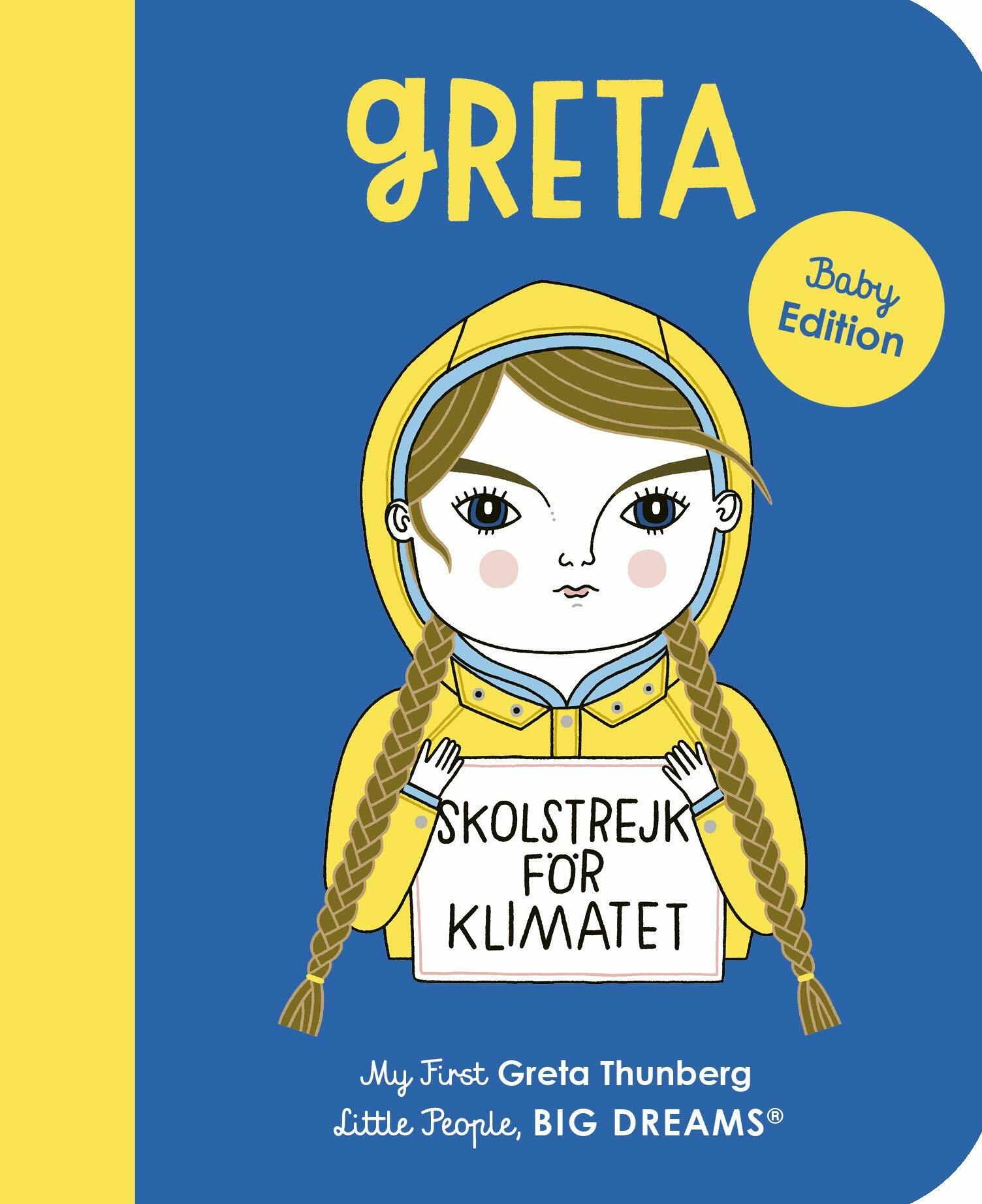 Greta Thunberg : My First Greta Thunberg (Board Book)