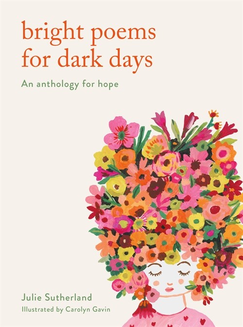 Bright Poems for Dark Days : An anthology for hope (Hardcover)