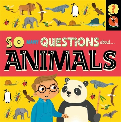 So Many Questions: About Animals (Paperback)