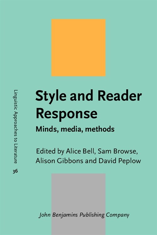 Style and Reader Response : Minds, media, methods (Hardcover)