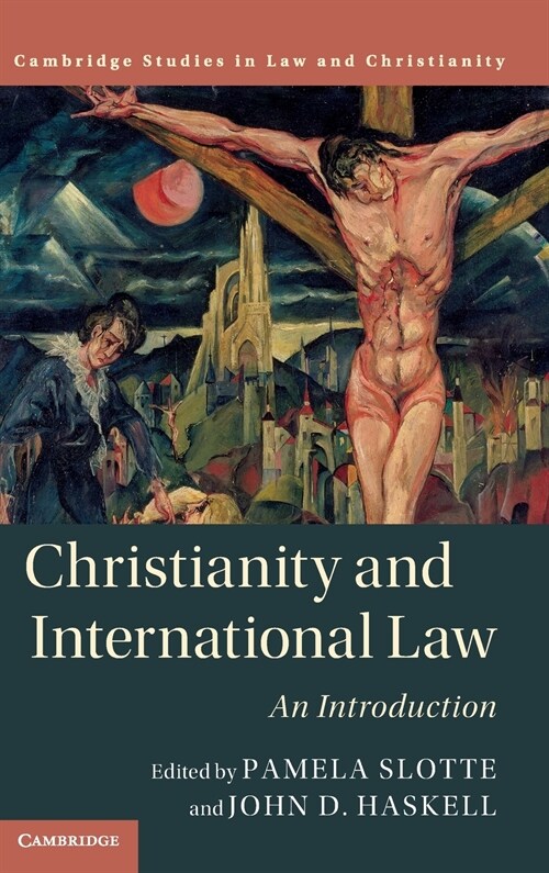 Christianity and International Law : An Introduction (Hardcover)