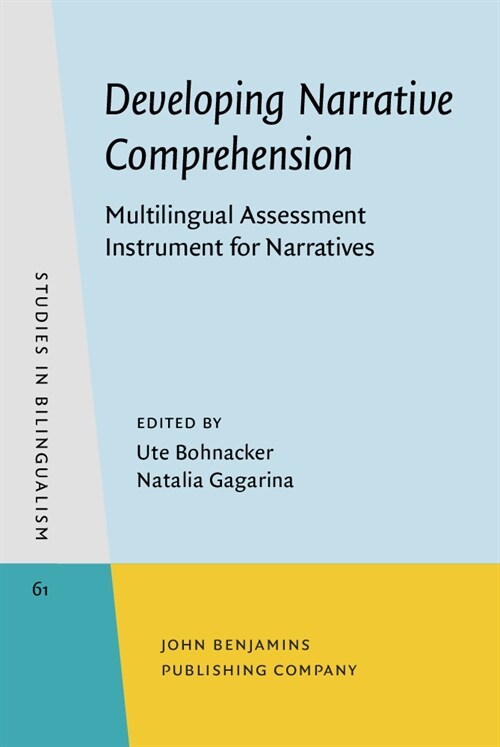 Developing Narrative Comprehension : Multilingual Assessment Instrument for Narratives (Hardcover)