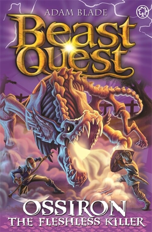 Beast Quest: Ossiron the Fleshless Killer : Series 28 Book 1 (Paperback)