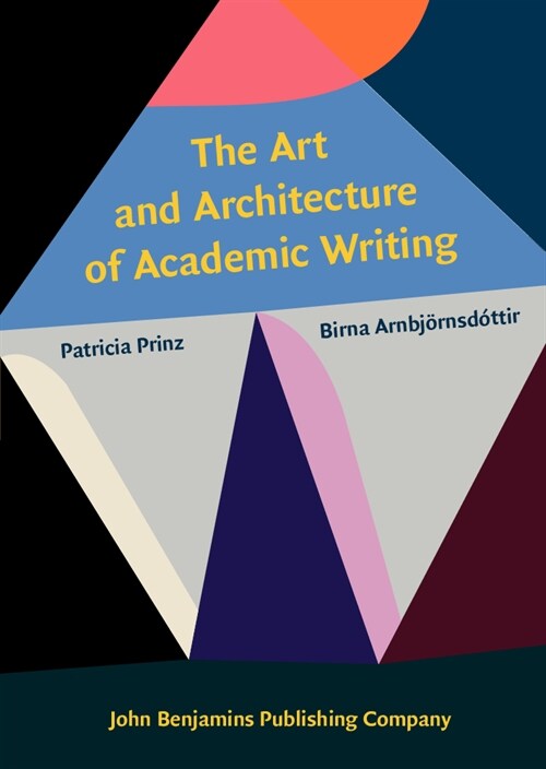 The Art and Architecture of Academic Writing (Hardcover)
