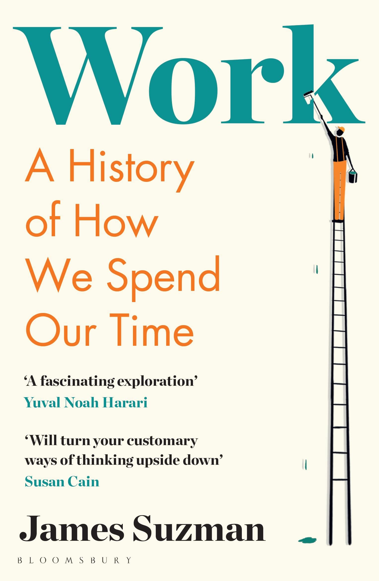 Work : A History of How We Spend Our Time (Paperback)