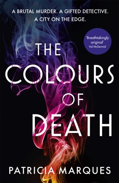 The Colours of Death : A gripping crime novel set in the heart of Lisbon (Hardcover)