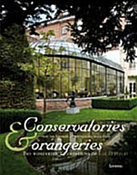 Conservatories & Orangeries / Serres & oranjerieen / serres & orangeries (Hardcover, Multilingual)