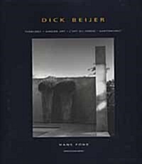 Dick Beijer : Tuinkunst - Garden Art - LArt Du Jardin - Gartenkunst (Hardcover)