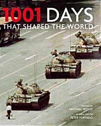 1001 Days That Shaped the World (UK Edition, Paperback)