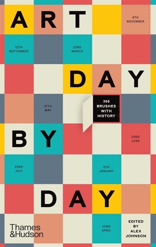 Art Day by Day : 366 Brushes with History (Hardcover)