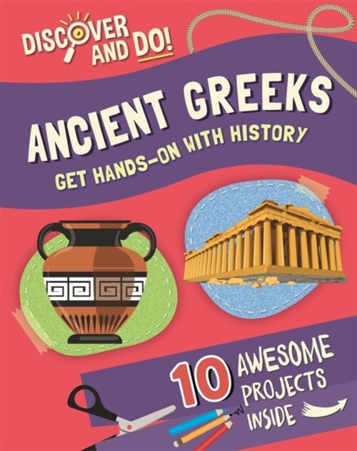 Discover and Do: Ancient Greeks (Hardcover)
