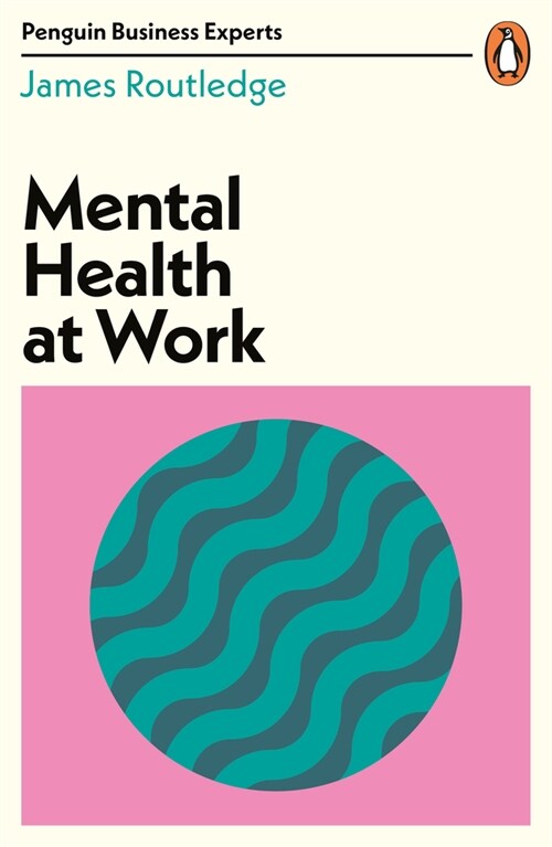 Mental Health at Work (Paperback)