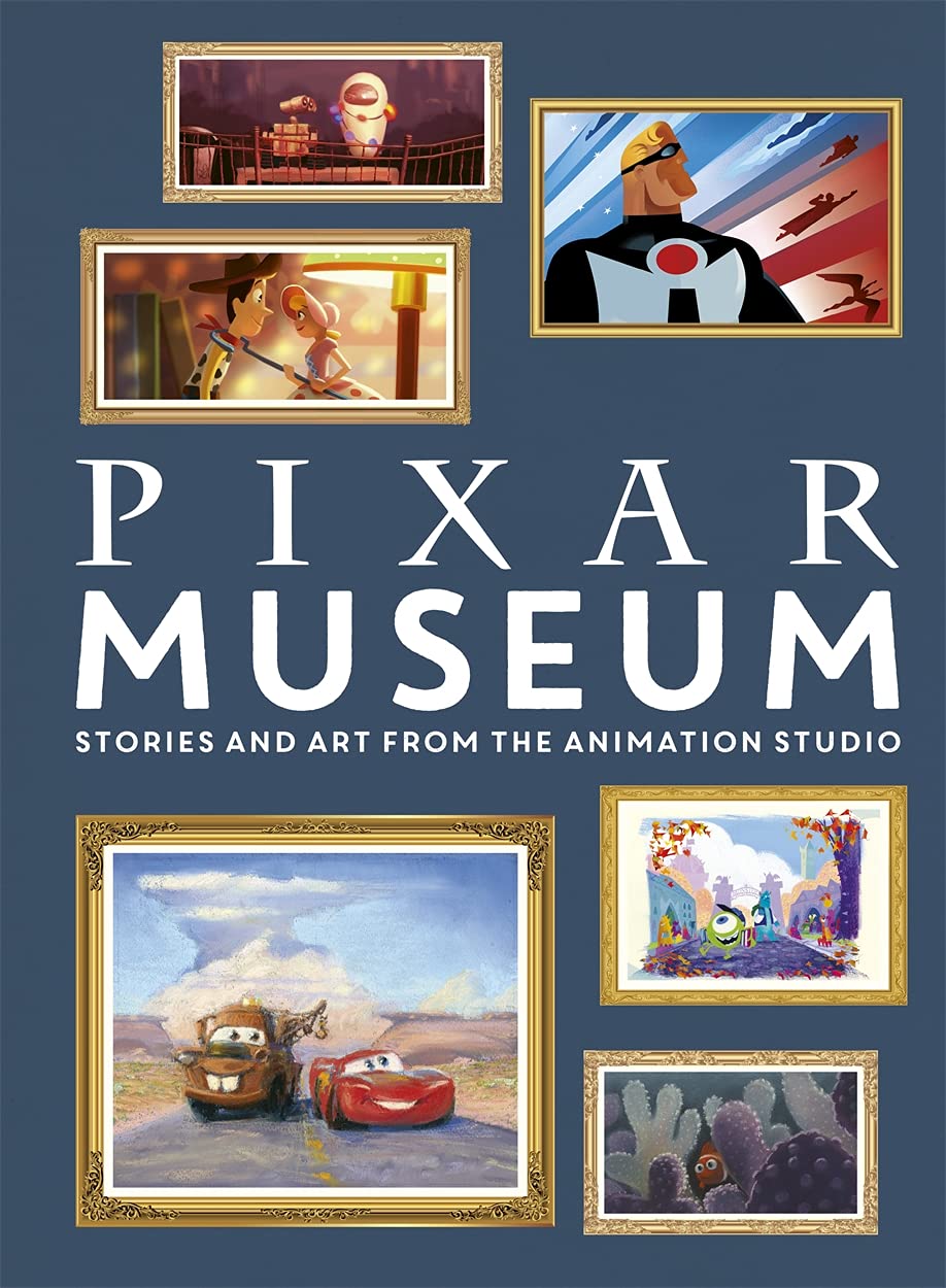 Pixar Museum : Stories and art from the animation studio (Hardcover)