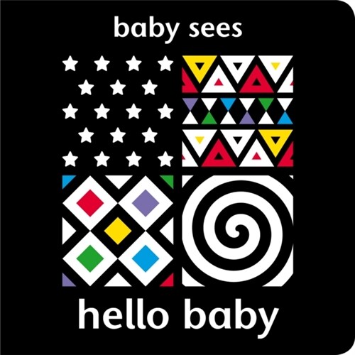 Baby Sees: Hello Baby (Board Book)