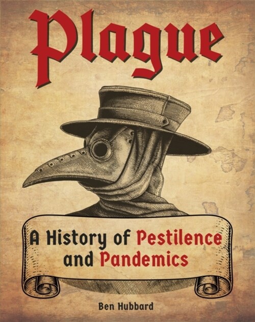 Plague : A History of Pestilence and Pandemics (Paperback)