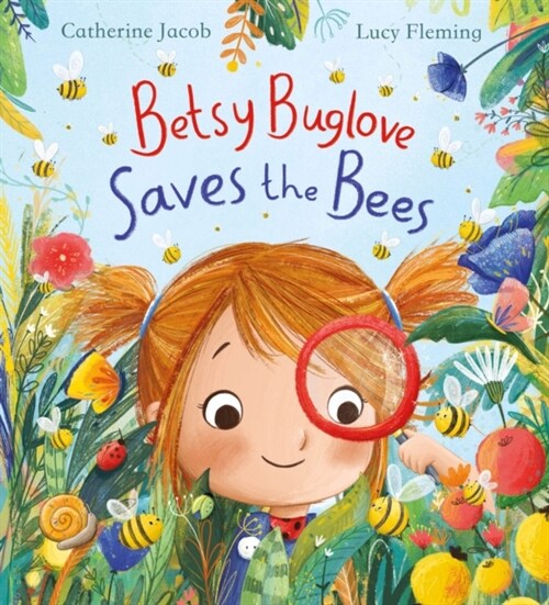 Betsy Buglove Saves the Bees (PB) (Paperback)