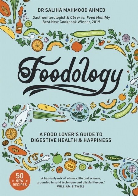 Foodology : A food-lovers guide to digestive health and happiness (Paperback)