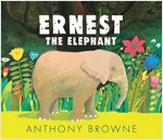 Ernest the Elephant (Hardcover)