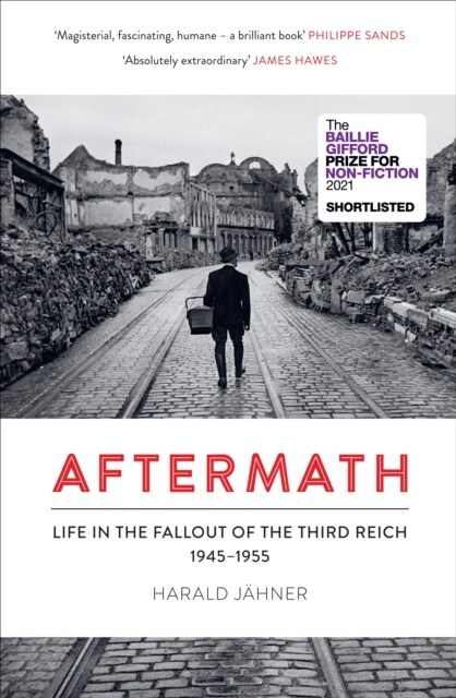 Aftermath : Life in the Fallout of the Third Reich (Hardcover)