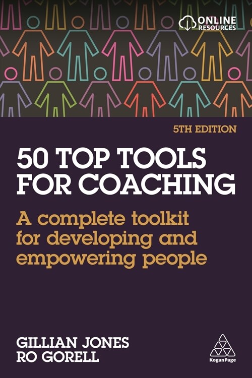 50 Top Tools for Coaching : A Complete Toolkit for Developing and Empowering People (Paperback, 5 Revised edition)