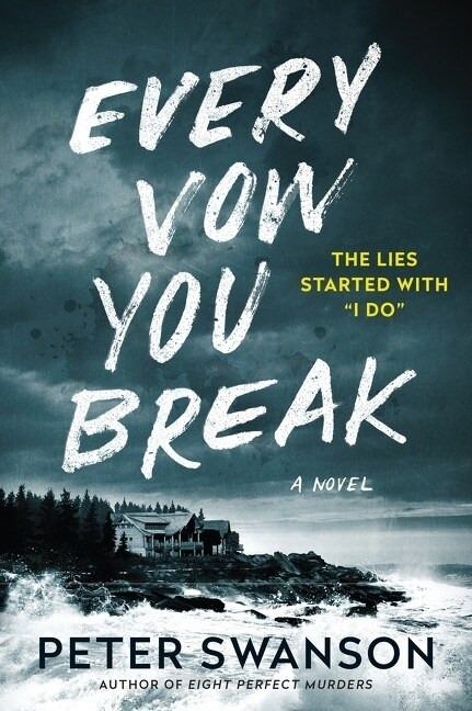 Every Vow You Break : A Novel (Paperback)