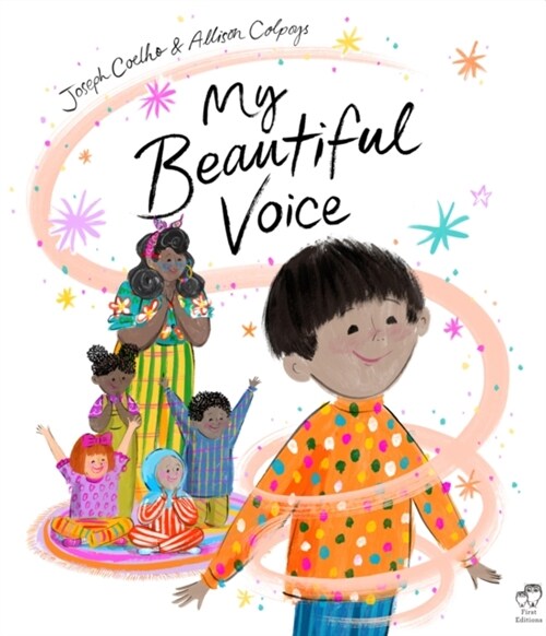 My Beautiful Voice (Hardcover, Illustrated Edition)