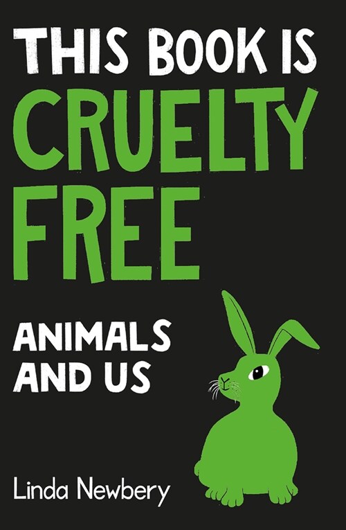 This Book is Cruelty-Free : Animals and Us (Paperback)