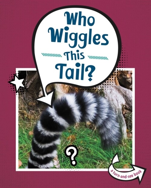 Who Wiggles This Tail? (Paperback)