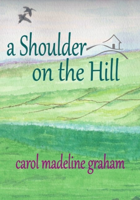 A Shoulder on the Hill (Paperback)