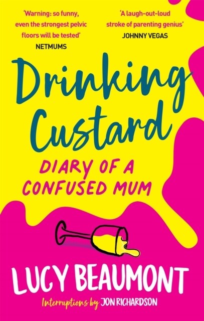 Drinking Custard : The Diary of a Confused Mum (Paperback)