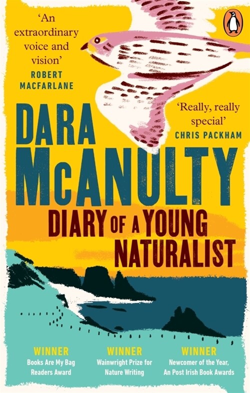 Diary of a Young Naturalist : Winner of the Wainwright Prize for Nature Writing 2020 (Paperback)