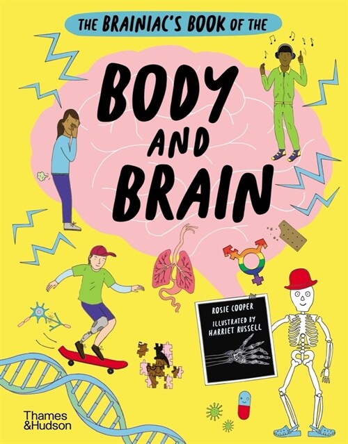 The Brainiac’s Book of the Body and Brain (Hardcover)