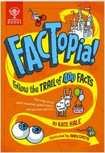 FACTopia! : Follow the Trail of 400 Facts [Britannica] (Hardcover)