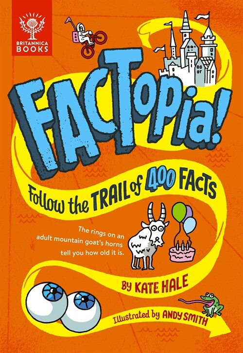 FACTopia! : Follow the Trail of 400 Facts [Britannica] (Hardcover)