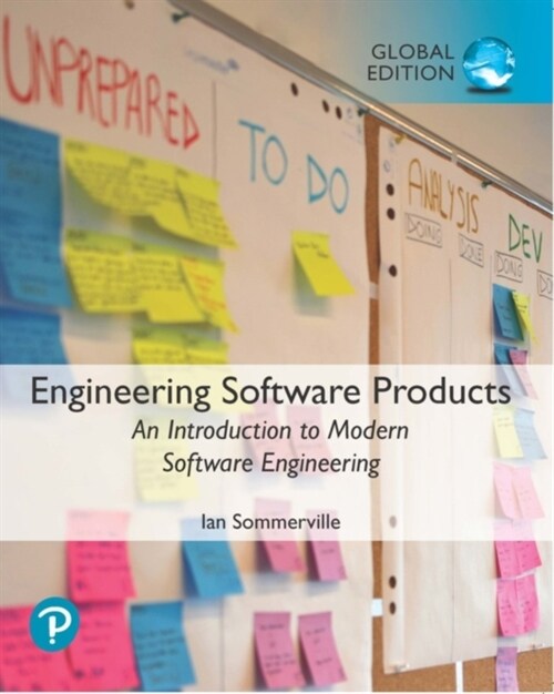 Engineering Software Products: An Introduction to Modern Software Engineering, Global Edition (Paperback)