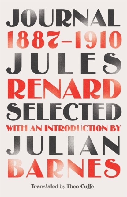 Journal 1887-1910 (riverrun editions) : an exclusive new selection of the astounding French classic (Paperback)