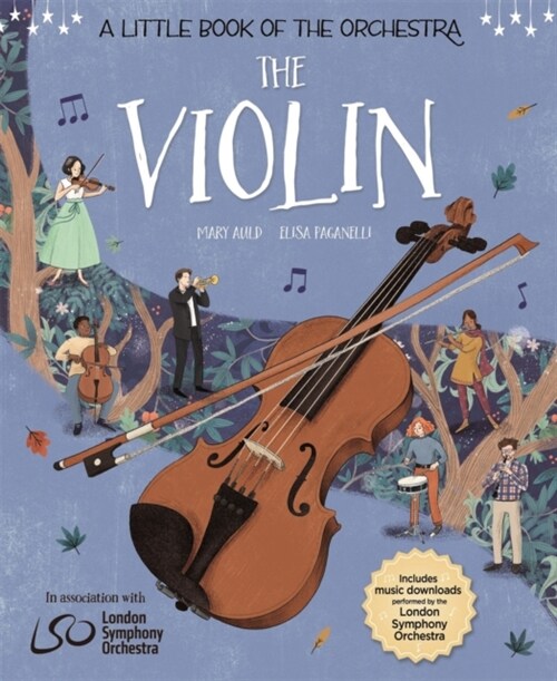 A Little Book of the Orchestra: The Violin (Hardcover)