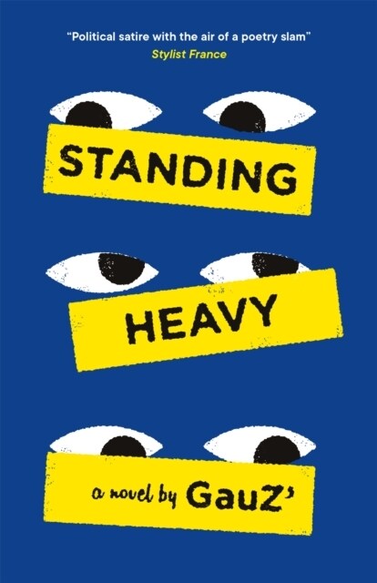 Standing Heavy : Shortlisted for the International Booker Prize 2023 (Paperback)