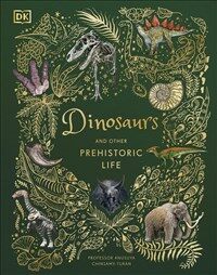 Dinosaurs and other Prehistoric Life (Hardcover)
