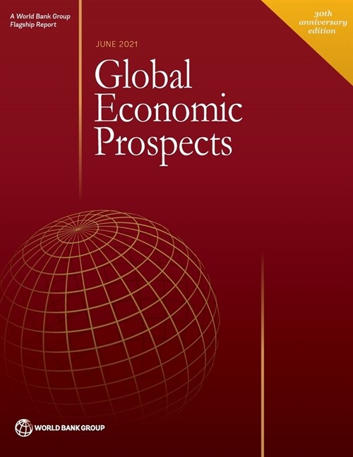 Global Economic Prospects, June 2021 (Paperback)