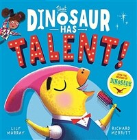 That Dinosaur Has Talent! (Paperback)