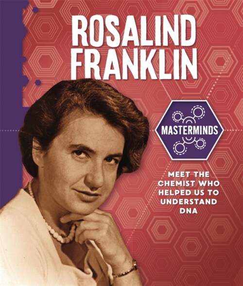 Masterminds: Rosalind Franklin (Paperback)