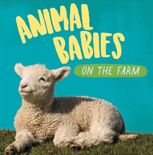 Animal Babies: On the Farm (Hardcover)