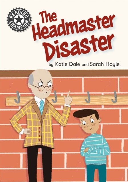 Reading Champion: The Headmaster Disaster : Independent Reading 12 (Paperback)