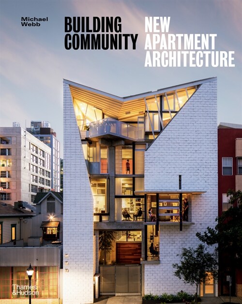 Building Community : New Apartment Architecture (Paperback)