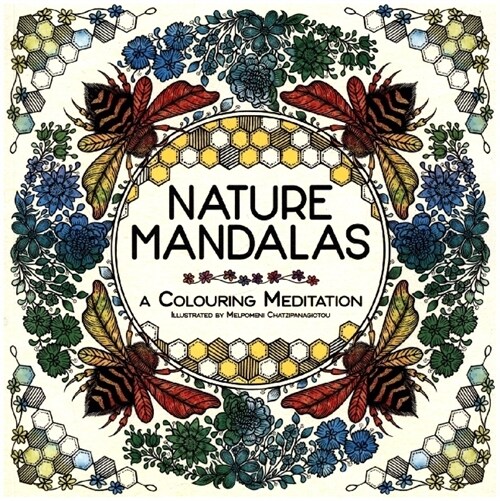 Nature Mandalas : A Colouring Meditation (Paperback)